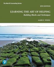 Learning the Art of Helping : Building Blocks and Techniques 8th