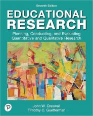 Educational Research : Planning, Conducting, and Evaluating Quantitative and Qualitative Research 7th