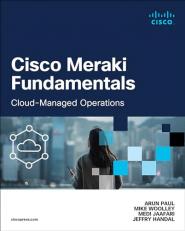 Cisco Meraki Fundamentals : Cloud-Managed Operations 