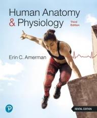 Human Anatomy & Physiology [RENTAL EDITION] 3rd