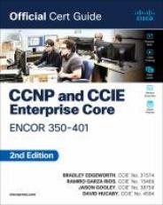 CCNP and CCIE Enterprise Core ENCOR 350-401 Official Cert Guide with Access 2nd