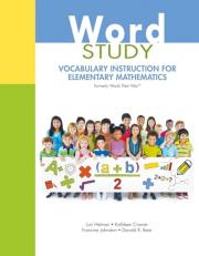 Word Study : Vocabulary Instruction for Elementary Mathematics 