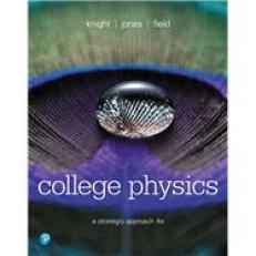 College Physics: A Strategic Approach [RENTAL EDITION] 4th