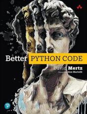 Better Python Code : A Guide for Aspiring Experts 