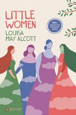 Little Women : 150th-Anniversary Annotated Edition (Penguin Classics Deluxe Edition) 