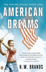 American Dreams : The United States Since 1945 