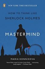 Mastermind : How to Think Like Sherlock Holmes 