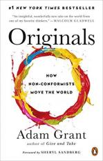 Originals : How Non-Conformists Move the World 