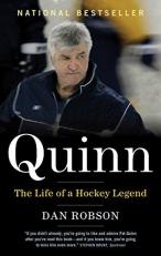 Quinn : The Life of a Hockey Legend 