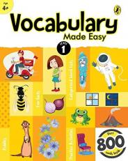 Vocabulary Made Easy Level 1: Fun, Interactive English Vocab Builder, Activity and Practice Book with Pictures for Kids 4+, Collection of 800+ Everyday Words Fun Facts, Riddles for Children, Grade 1