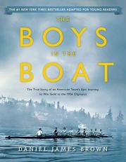 The Boys in the Boat (Young Readers Adaptation) : The True Story of an American Team's Epic Journey to Win Gold at the 1936 Olympics 