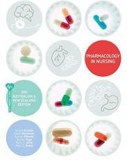 Pharmacology in Nursing Australian & New Zealand Edition 