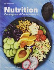 Nutrition: Concepts and Controversies 5th