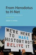 From Herodotus to H-Net : The Story of Historiography 2nd