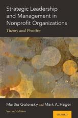 Strategic Leadership and Management in Nonprofit Organizations : Theory and Practice 2nd