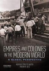 Empires and Colonies in the Modern World : A Global Perspective 