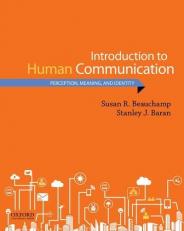 Introduction to Human Communication : Perception, Meaning, and Identity 