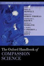 The Oxford Handbook of Compassion Science 