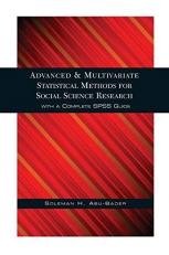 Advanced and Multivariate Statistical Methods for Social Science Research 