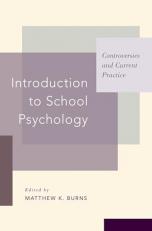 Introduction to School Psychology : Controversies and Current Practice 