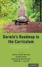 Darwin's Roadmap to the Curriculum : Evolutionary Studies in Higher Education 