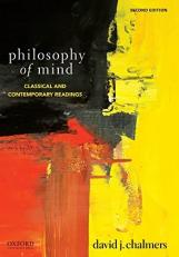 Philosophy of Mind : Classical and Contemporary Readings 2nd