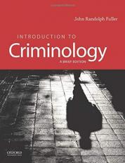 Introduction to Criminology : A Brief Edition 