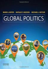 Global Politics : Applying Theory to a Complex World 