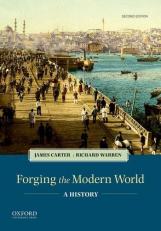 Forging the Modern World : A History 2nd