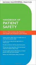 Oxford Professional Practice: Handbook of Patient Safety 