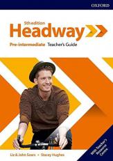 Headway: Pre-Intermediate: Teacher's Guide with Teacher's Resource Center 