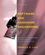 Software and Hardware Engineering : Assembly and C Programming for the Freescale HCS12 Microcontroller 2nd