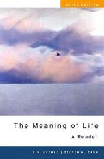 The Meaning of Life : A Reader 3rd