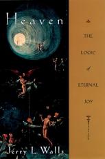 Heaven : The Logic of Eternal Joy 