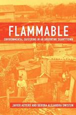 Flammable : Environmental Suffering in an Argentine Shantytown 