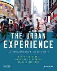 The Urban Experience : An Interdisciplinary Policy Perspective 2nd