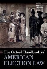 The Oxford Handbook of American Election Law 