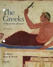 The Greeks : History, Culture, and Society 3rd