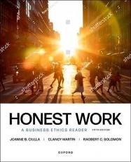 Honest Work : A Business Ethics Reader 5th