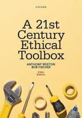 A 21st Century Ethical Toolbox