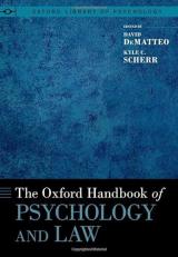 The Oxford Handbook of Psychology and Law 