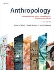 Anthropology : Asking Questions about Human Origins, Diversity, and Culture 3rd