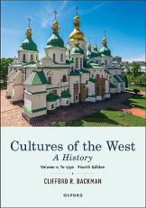 Cultures of the West : A History, Volume 1: To 1750 4th