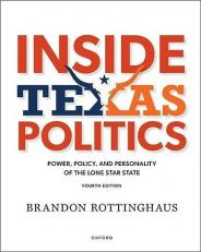 Inside Texas Politics : Power, Policy, and Personality in the Lone Star State 4th