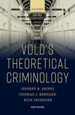 Vold's Theoretical Criminology 9th