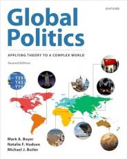 Global Politics : Applying Theory to a Complex World 2nd