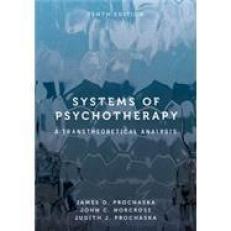 Systems of Psychotherapy : A Transtheoretical Analysis 10th