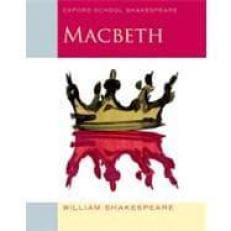 Macbeth : Oxford School Shakespeare 