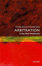 Arbitration : A Very Short Introduction 