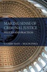 Making Sense of Criminal Justice : Policies and Practices 2nd